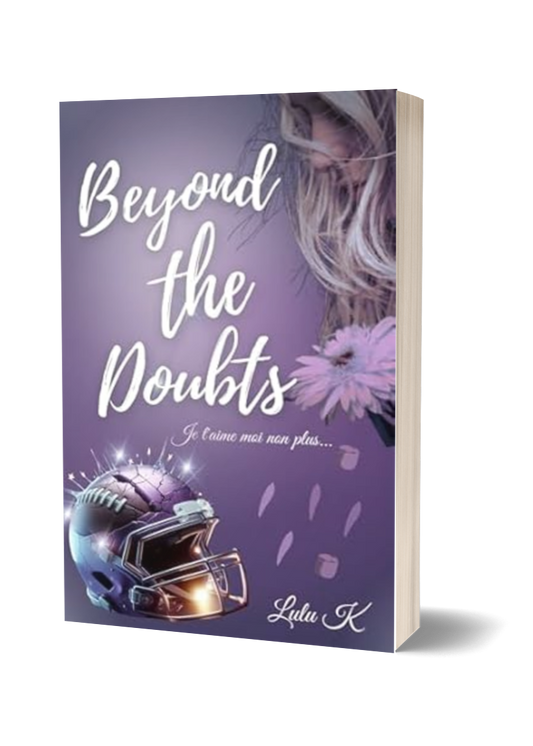 Beyond the doubts: Je t'aime moi non plus... - Tome 1