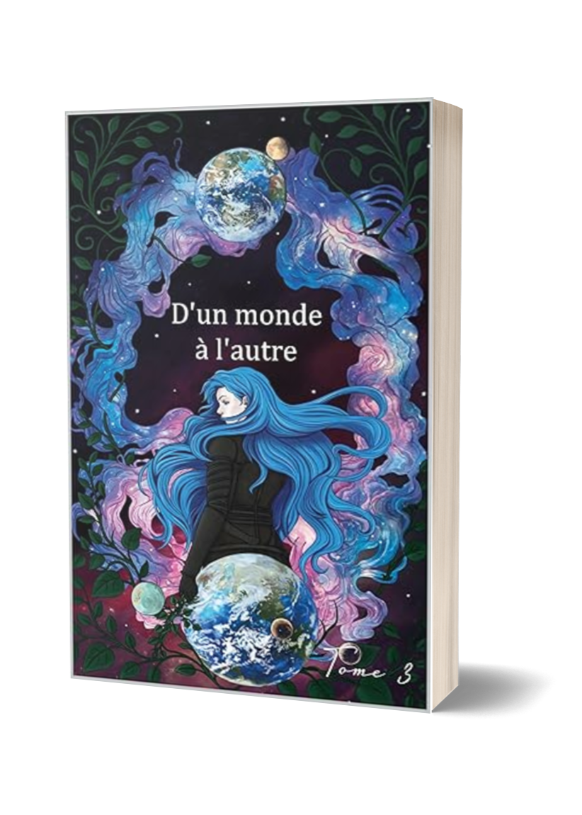 D'un monde à l'autre (Syla et Benett : la saga d'une luciole et d'un loup)- Tome 3