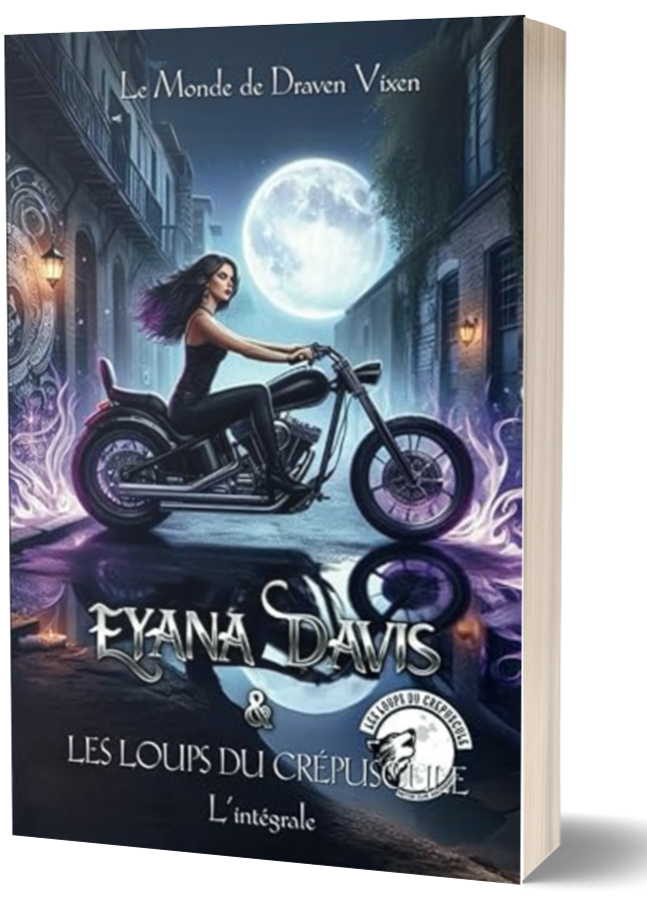 Eyana Davis et les loups du crépuscule - Intégrale