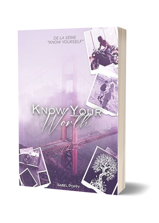Know Your Worth - Tome 1