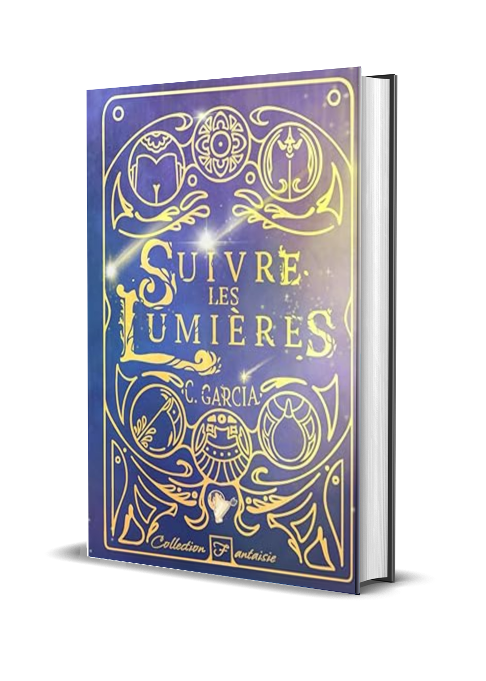 Suivre les lumières - Relié